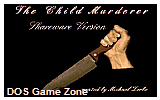 Child Murderer, The DOS Game