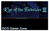 Eye of the Beholder 3 The Assault On Myth Drannor DOS Game