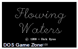 Flowing Waters DOS Game