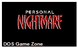 Personal Nightmare DOS Game