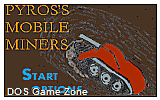 Pyros' Mobile Miners DOS Game